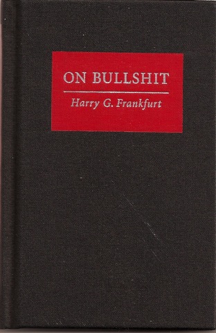 (Frankfurt On Bullshit 2005)